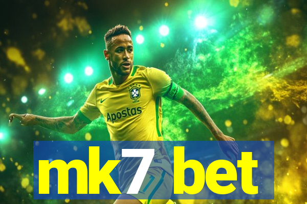 mk7 bet
